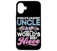 World's Okayest Uncle With The World's Best Niece Case for iPhone 16 Plus