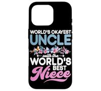 World's Okayest Uncle With The World's Best Niece Case for iPhone 16 Pro