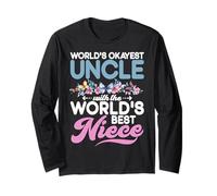 World's Okayest Uncle with The World's Best Niece Long Sleeve T-Shirt