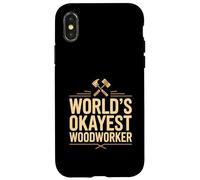 World's Okayest Woodworker Funny Carpenter Case for iPhone X/XS