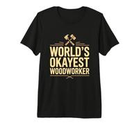 World's Okayest Woodworker Funny Carpenter Premium T-Shirt