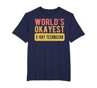 World's Okayest X-Ray Technician Funny X-Ray Technician T-Shirt, Men's Big and Tall, Navy Blue, 4X Tall