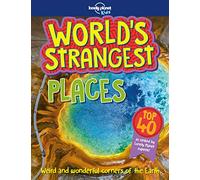 World's Strangest Places (Lonely Planet Kids)