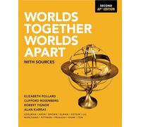 Worlds Together, Worlds Apart - with Sources with Ebook, InQuizitive, and History Skills Tutorials