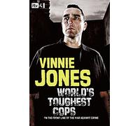 World's Toughest Cops: On the Front Line of the War against Crime