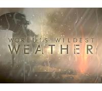 World's Wildest Weather
