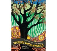 Worlds Within a World: First Nations women share their stories