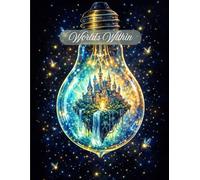 Worlds Within Coloring Book: An Intricate Adult Coloring Book featuring Magical Terrariums, Tiny Landscapes, and Surreal Bottle Art for Stress Relief