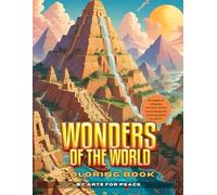 World's Wonders: A Coloring Book for History Lovers