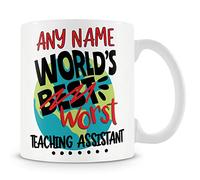 Worlds Worst Teaching Assistant Mug - Add Name - Teaching Assistant Gift