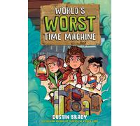 World's Worst Time Machine : Volume 1