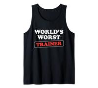 World's Worst Trainer Tank Top