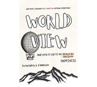 WORLDVIEW: "Beyond the Bubble: Ten Years of Learning How Others Really Live"