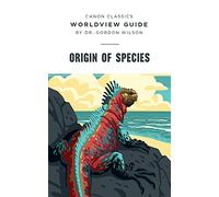 Worldview Guide: Origin of Species (Canon Classics Literature)