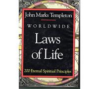 Worldwide Laws of Life: 200 Eternal Spiritual Principles