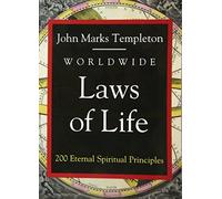 Worldwide Laws Of Life: 200 Eternal Spiritual Principles