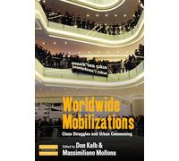Worldwide Mobilizations: Class Struggles and Urban Commoning: 24 (Dislocations)