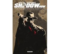 WORLEY, COLTON - The Shadow Now