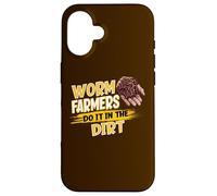 Worm Farmers Do It In The Dirt Funny Worm Farming Case for iPhone 16