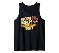 Worm Farmers Do It in The Dirt Funny Worm Farming Tank Top