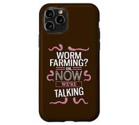 Worm Farming? Oh, Now We're Talking Case for iPhone 11 Pro