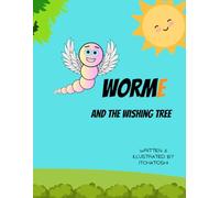 WormE and the wishing tree