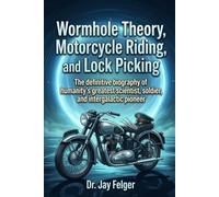Wormhole Theory, Motorcycle Riding, and Lock Picking: A Biography of Dr/Col. Samantha Carter, PhD.