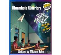 Wormhole Warriors