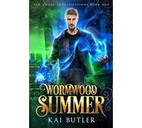 Wormwood Summer: San Amaro Investigations Book 1