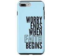 Worry Ends When Faith Begins Inspirational Christian Quote Case for iPhone 7 Plus/8 Plus