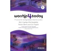 Worship 4 Today part 1: A course for worship leaders and musicians