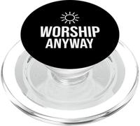 Worship Anyway Classic Minimalist Faith Belief PopSockets PopGrip for MagSafe