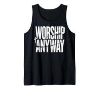 Worship Anyway Praise Baptism Bible Verse Baptized Christian Tank Top