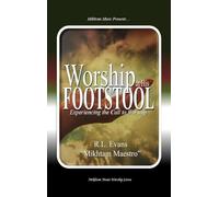 Worship at His Footstool: Experiencing the Call to Worship: 3 (Mikhtam Music Worship)