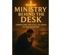 Worship behind the desk: Embracing the Call to Serve in the Shadows