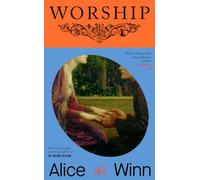 Worship: FROM THE BESTSELLING AUTHOR OF IN MEMORIAM