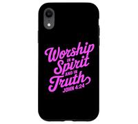 Worship In Spirit And In Truth John 4:24 Faith Scripture God Case for iPhone XR
