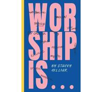 Worship Is...