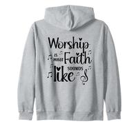 Worship Is What Faith Sounds Like Inspirational Gift Zip Hoodie