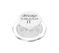 Worship Through It PopSockets PopGrip for MagSafe