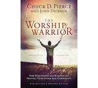 The Worship Warrior - Ascending In Worship, Descending in War