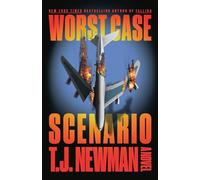 Worst Case Scenario: A Novel
