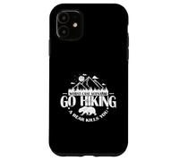 Worst Case Scenario Go Hiking a Bear Kills You Case for iPhone 11