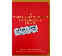Worst Case Scenario Travel Handbookk