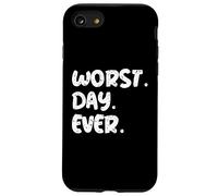 Worst Day Ever Funny Sarcastic Quote | Relatable Mood Gear Case for iPhone SE (2020) / 7/8