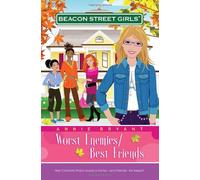 Worst Enemies/Best Friends (Beacon Street Girls)
