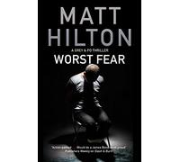 Worst Fear: A Thriller Set in Portland, Maine: 4 (A Grey and Villere Thriller)