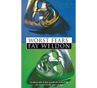 Worst Fears: A Sharp Satirical Novel About an Actress Whose Perfect Life Mirrors the Stage