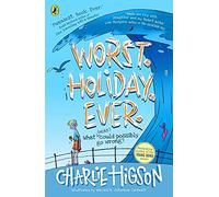Worst. Holiday. Ever - Paperback / softback NEW Higson, Charlie 29/04/2021