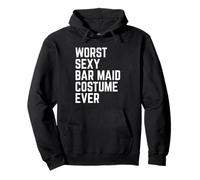 Worst Sexy Bar Maid Costume Ever Funny Halloween Pullover Hoodie